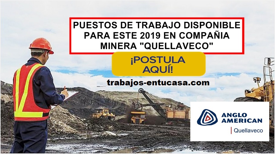 Nuevas Vacantes para trabajar en Anglo American 230 PLAZAS