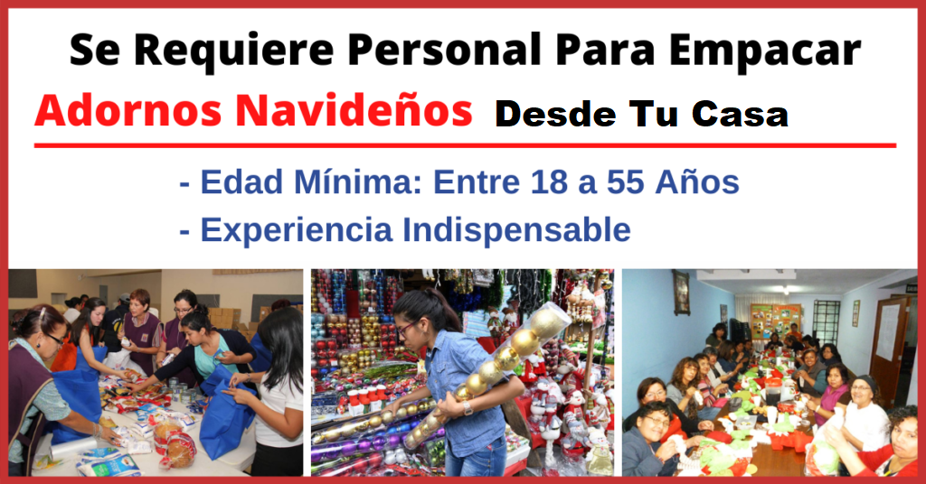 Se Requiere Personal Para Empacar Adornos Navideños desde casa Plazas Limitadas