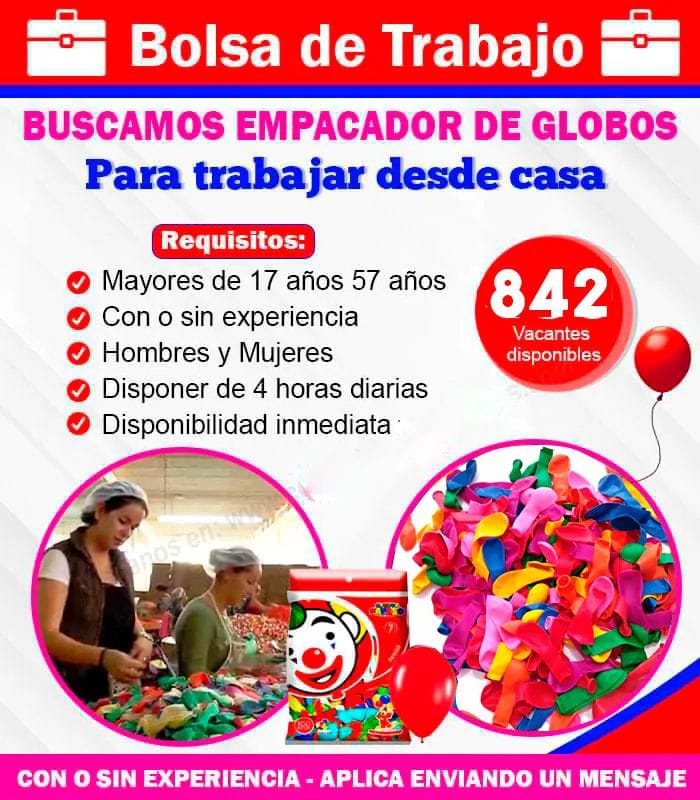 URGENTE BUSCAMOS PERSONAL PARA EMPACAR GLOBOS EMPLEO NETAMENTE DESDE CASA PLAZAS LIMITADAS