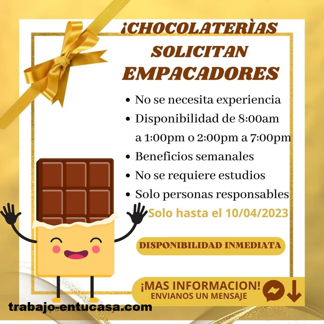 Fabrica Nacional Necesita urgente colaboradores para empacar chocolates